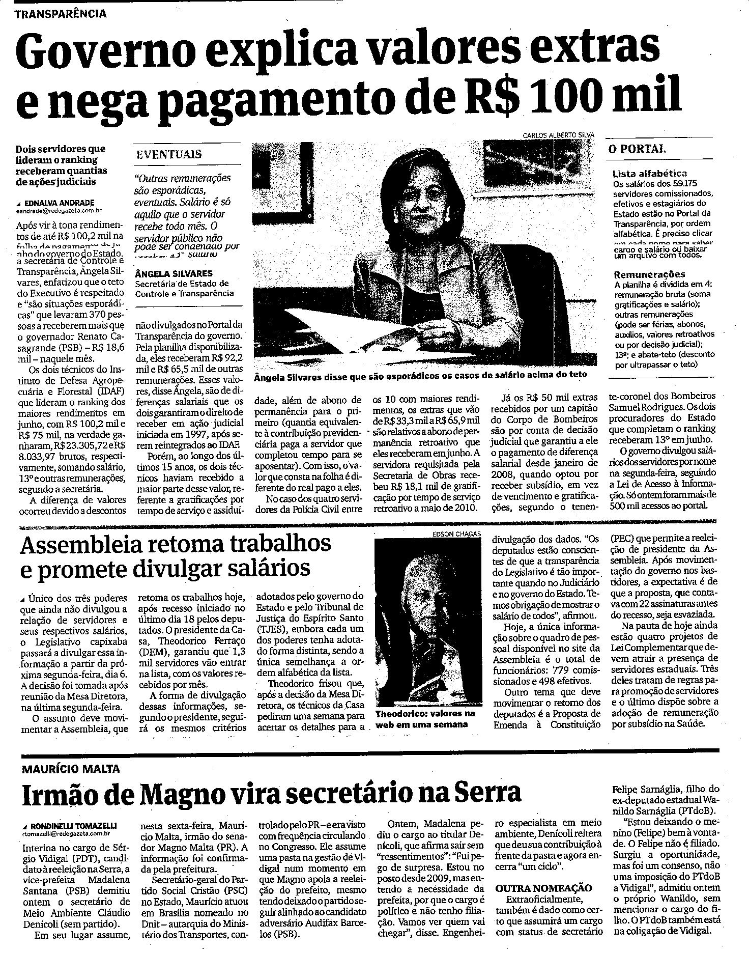 Governo explica valores extras e nega pagamento de R$ 100 mil